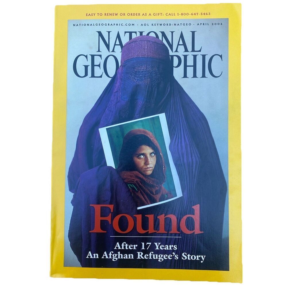National Geographic Magazine April 2002 Afghan Girl Found Sharbat Gula